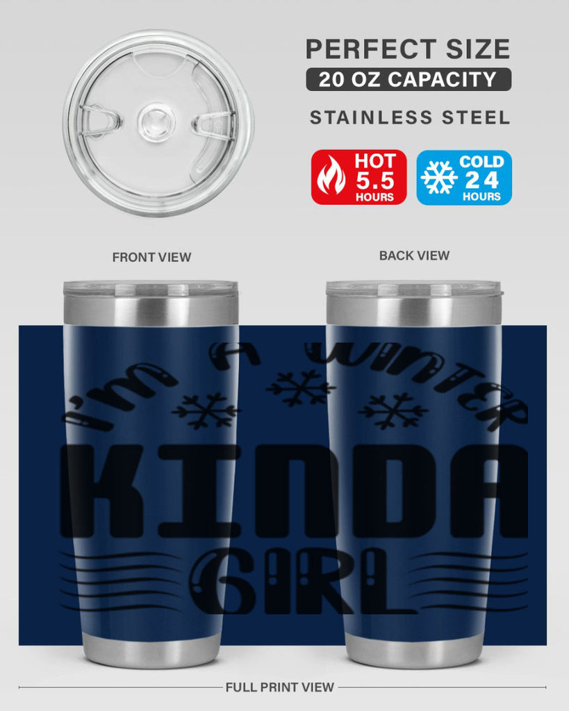 I m a Winter Kinda 245#- winter- Tumbler