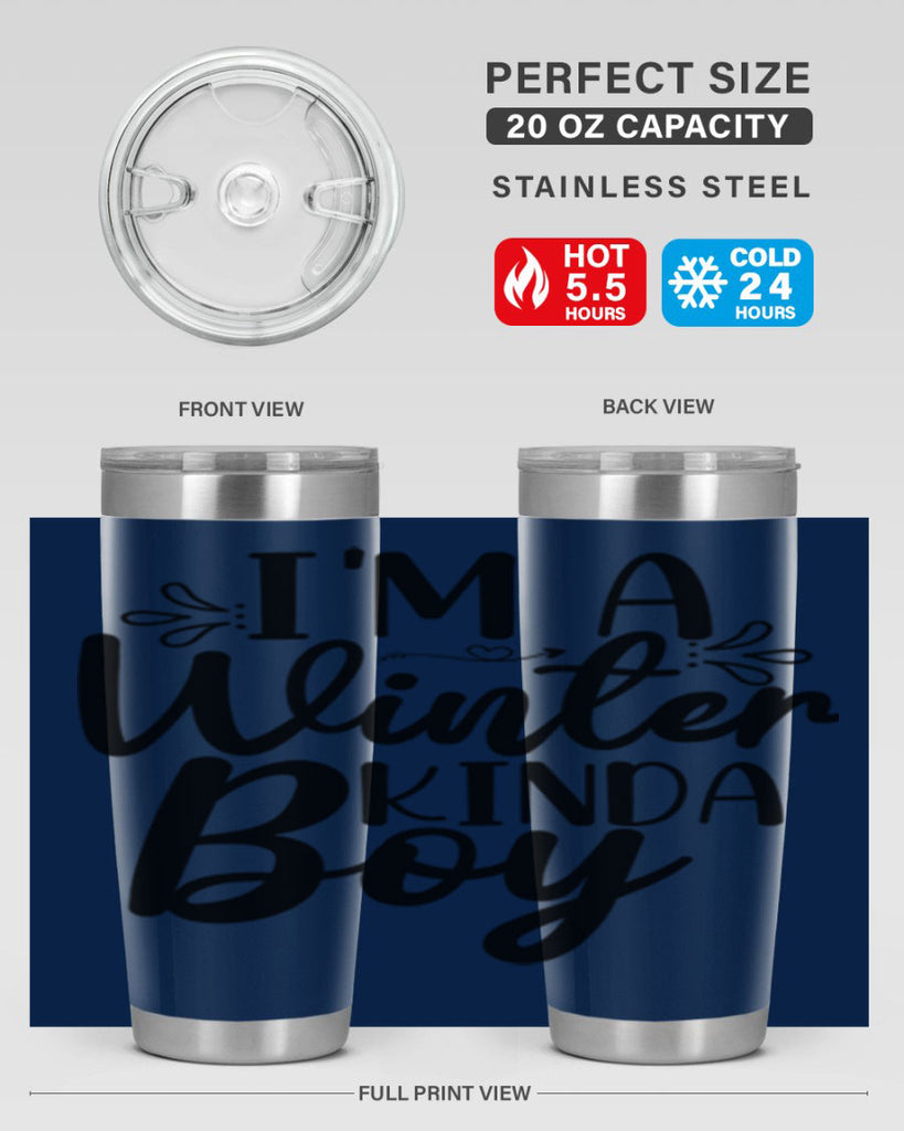 Im A Winter Kinda Boy 238#- winter- Tumbler