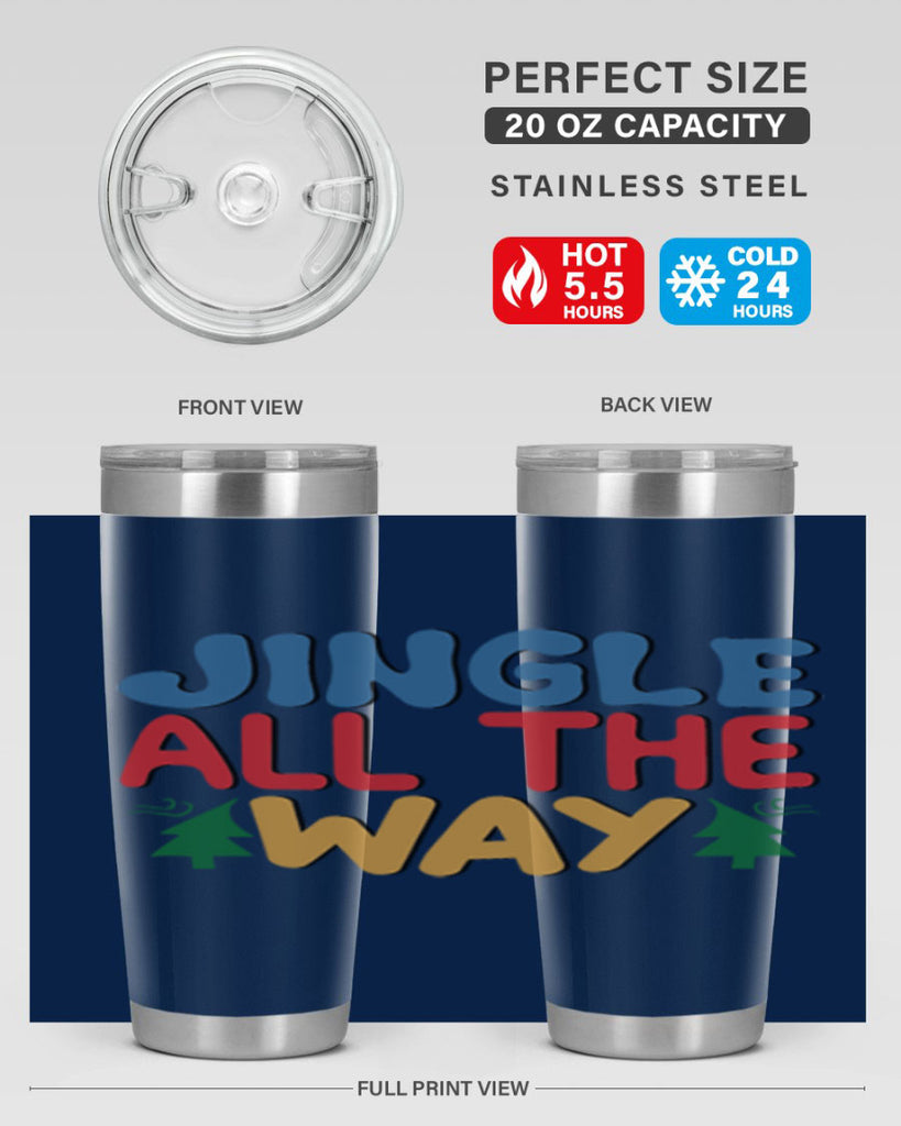 Jingle All the Way 278#- winter- Tumbler
