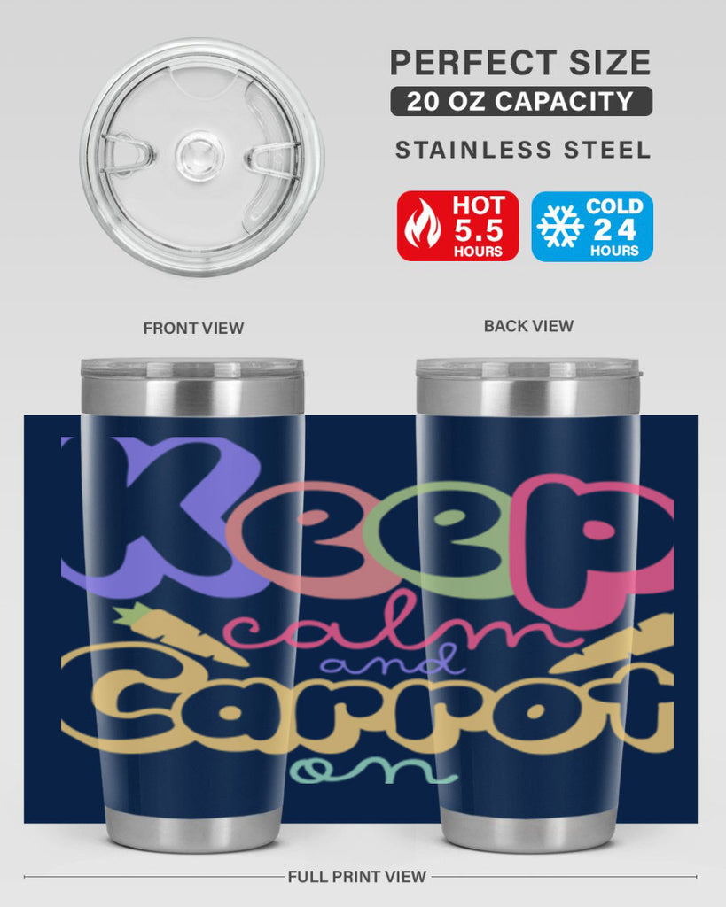 Keep calm and carrot on289#- spring- Tumbler
