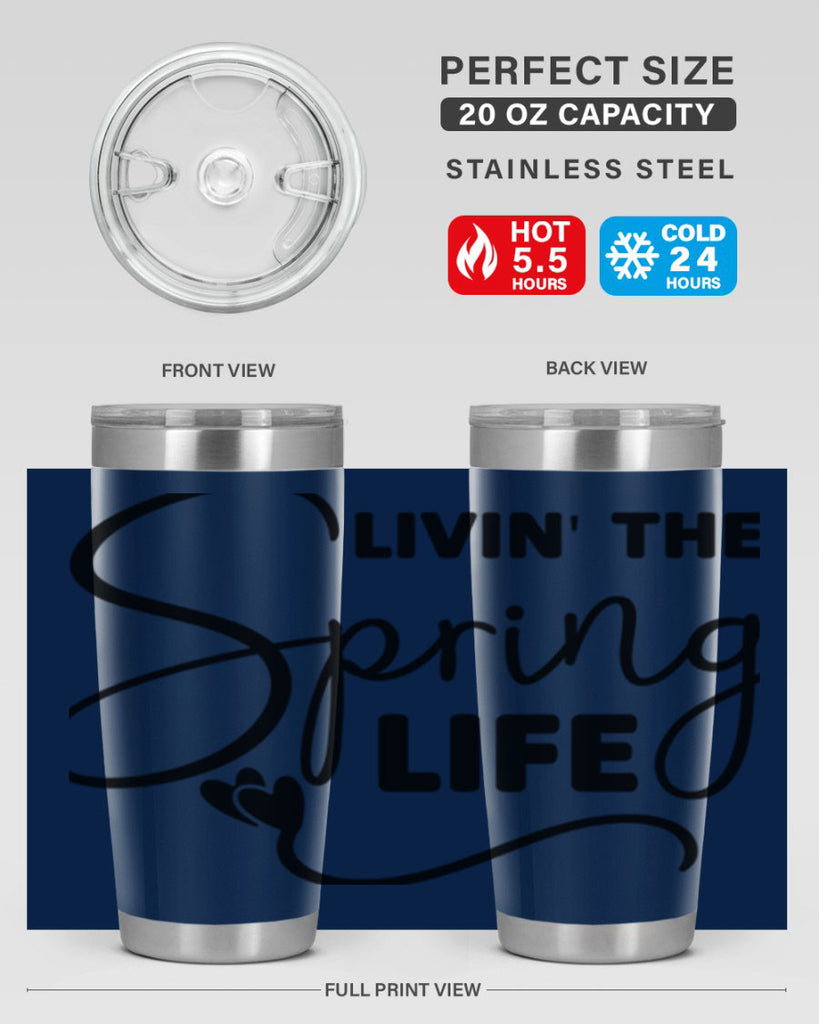 Livin' the Spring Life316#- spring- Tumbler