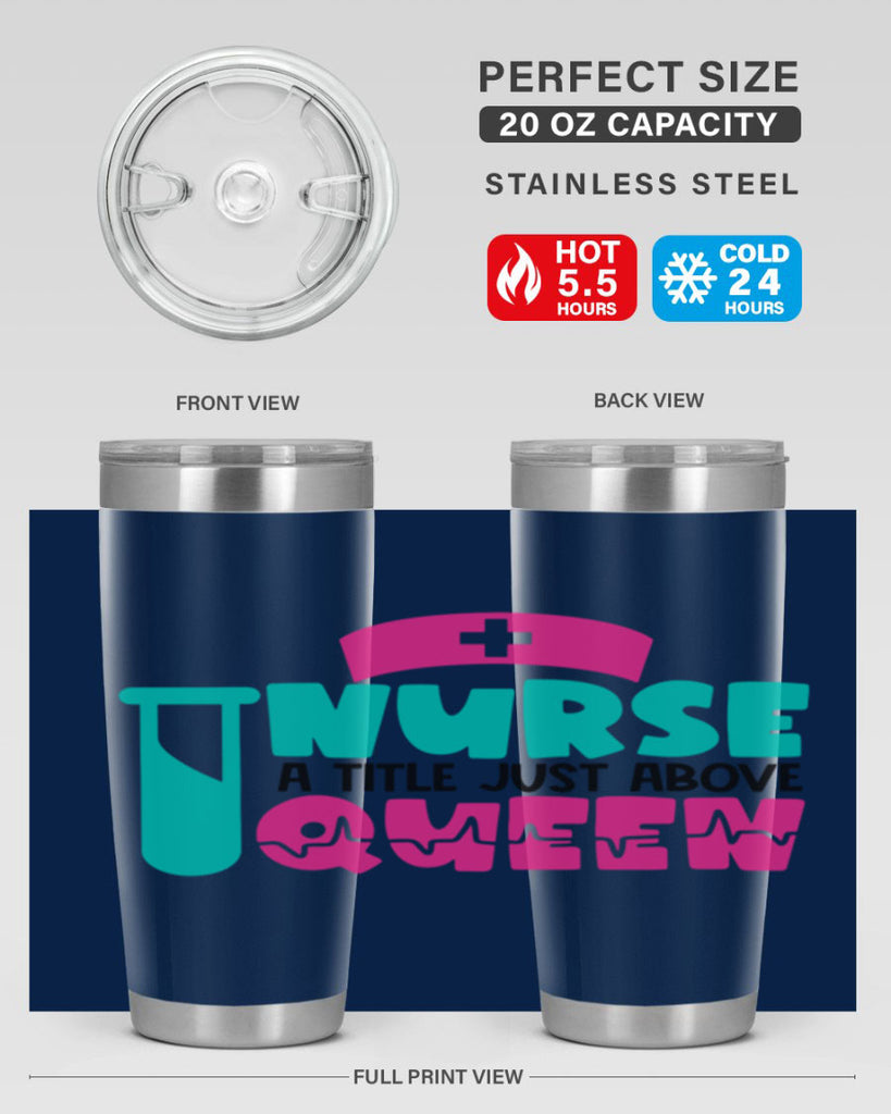 Nurse A Little Just Above Queen Style Style 121#- nurse- tumbler