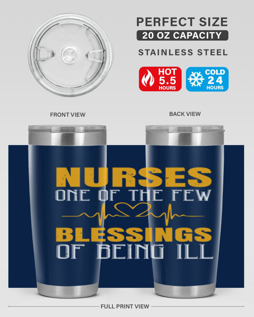 Nurses — one of the few blessings of being ill Style 278#- nurse- tumbler