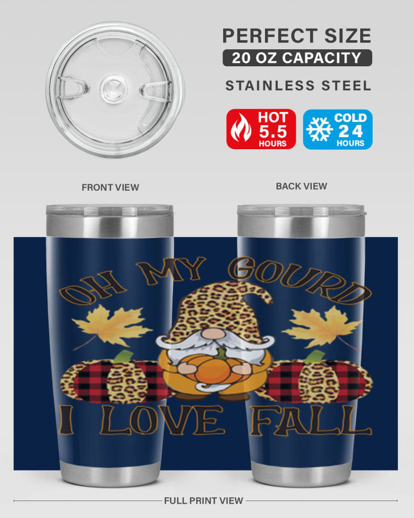 Oh My Gourd I Love Fall 456#- fall- Tumbler