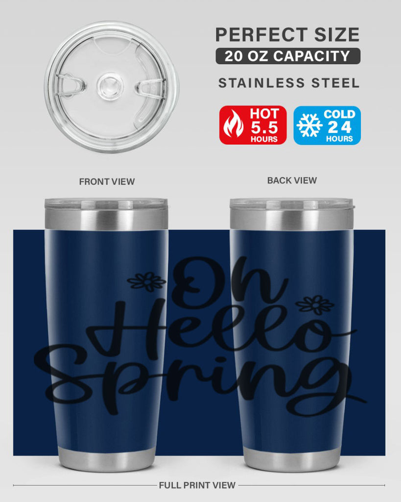 Oh hello spring  384#- spring- Tumbler