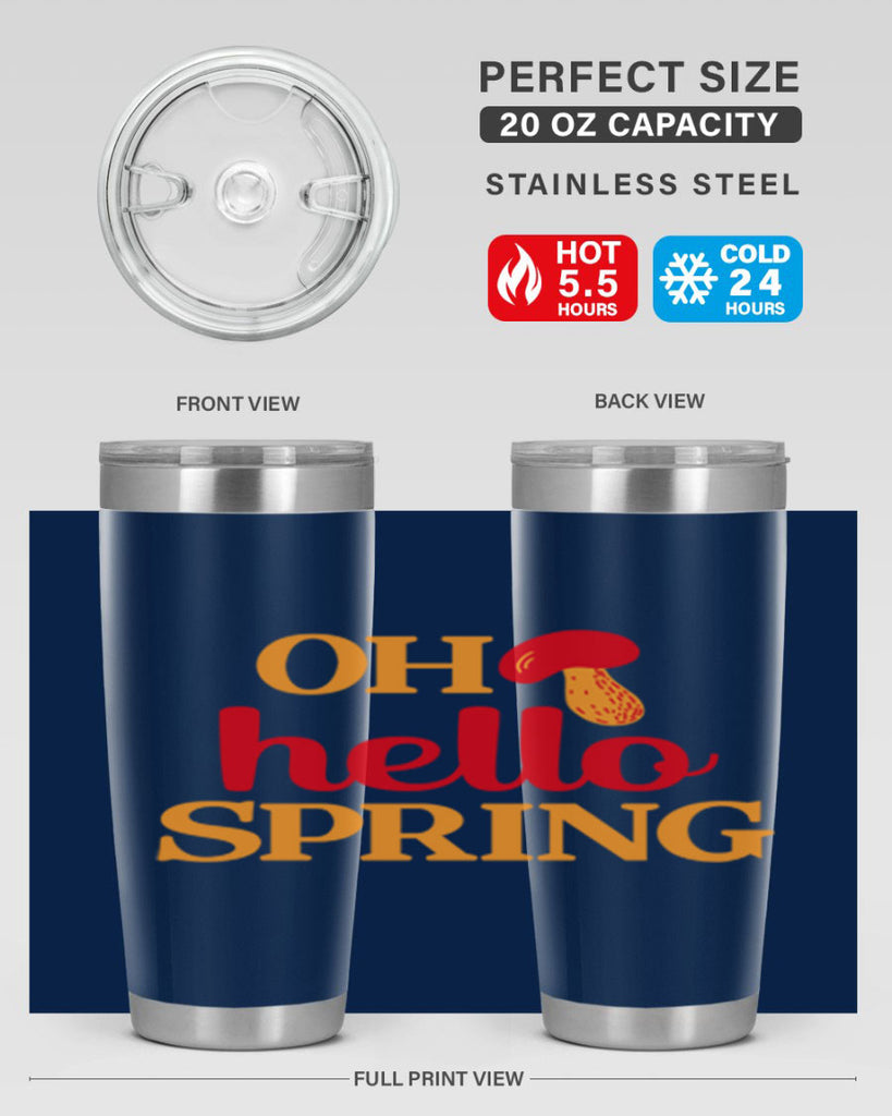 Oh hello spring 359#- spring- Tumbler