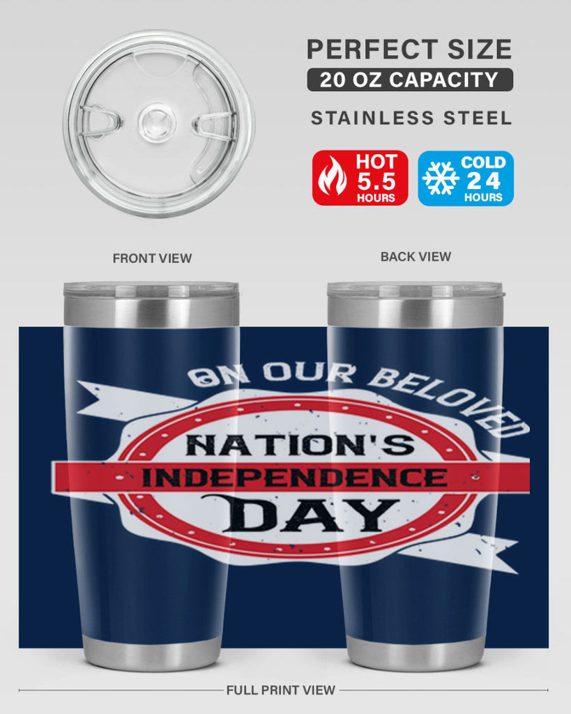 On our beloved Nations Independence Day Style 134#- Fourt Of July- Tumbler