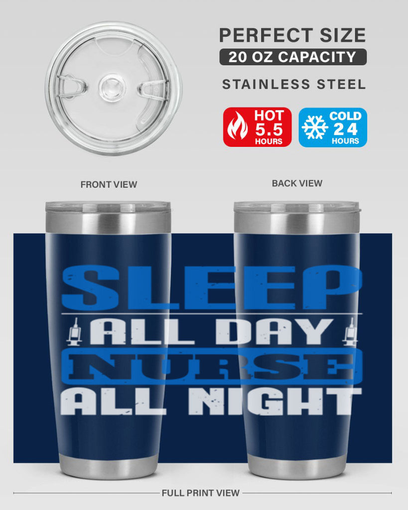 Sleep all day nurse all night Style 249#- nurse- tumbler