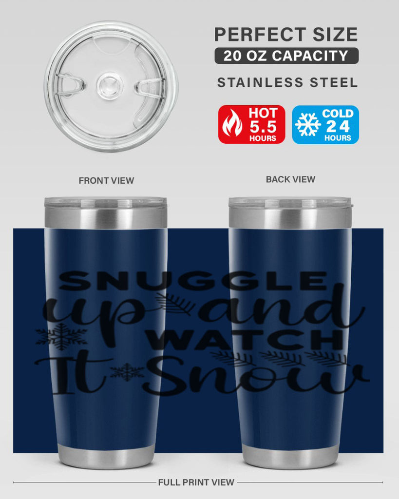 Snuggle Up And Watch It 390#- winter- Tumbler