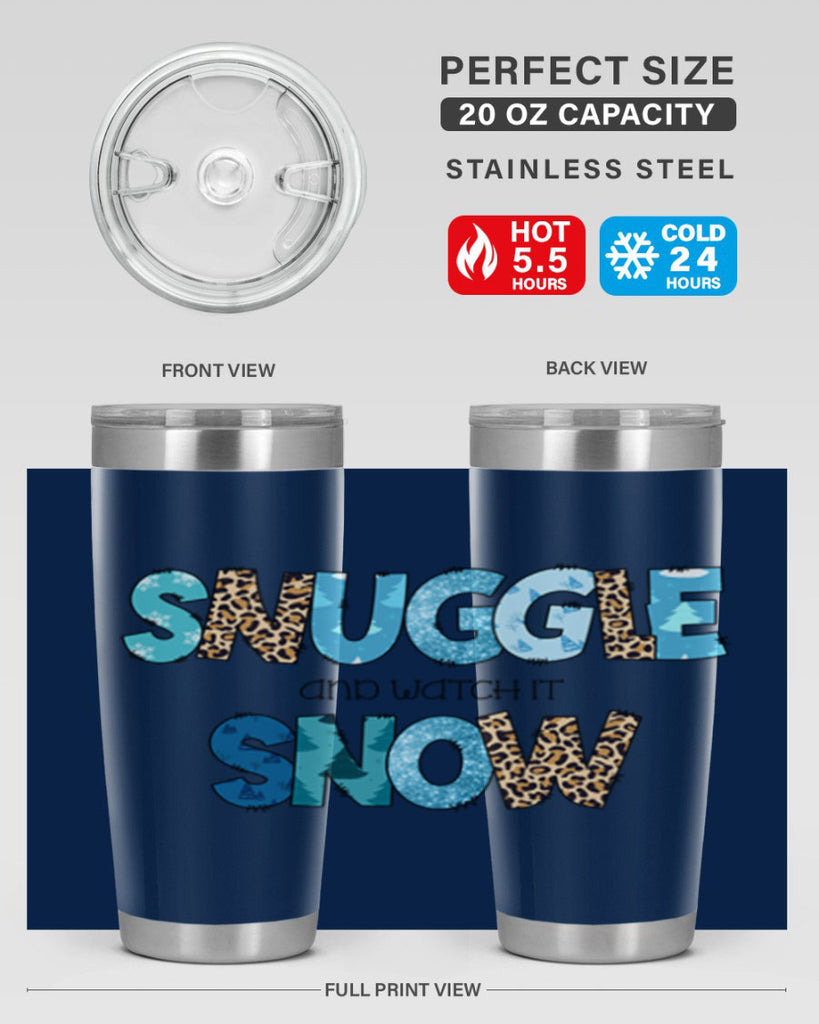 Snuggle and watch it snow 392#- winter- Tumbler