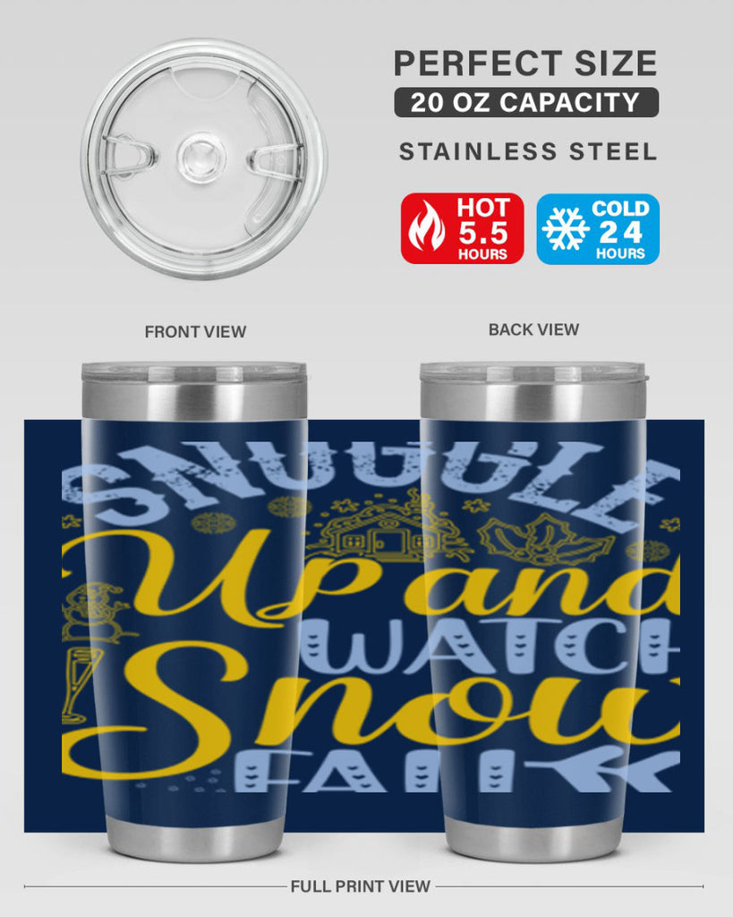 Snuggle up and watch snow fall385#- winter- Tumbler