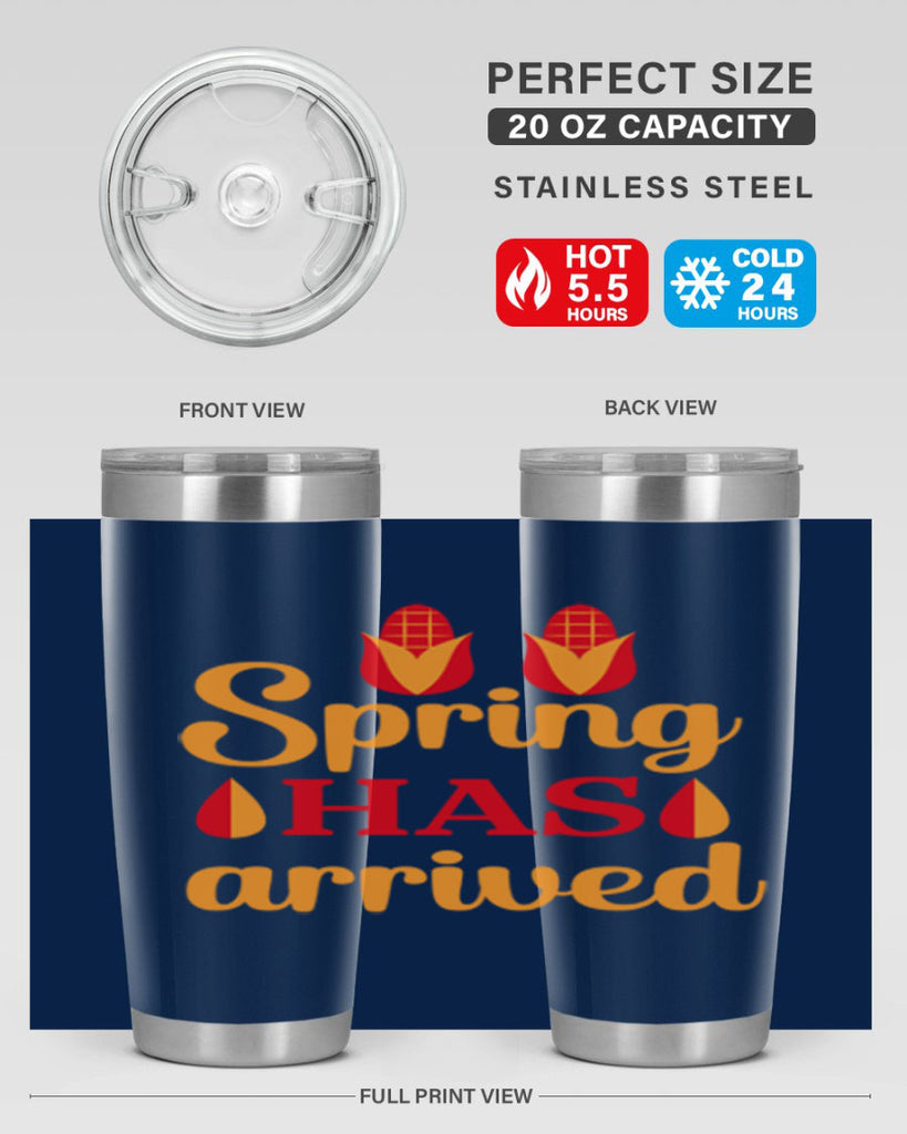 Spring has arrived 424#- spring- Tumbler