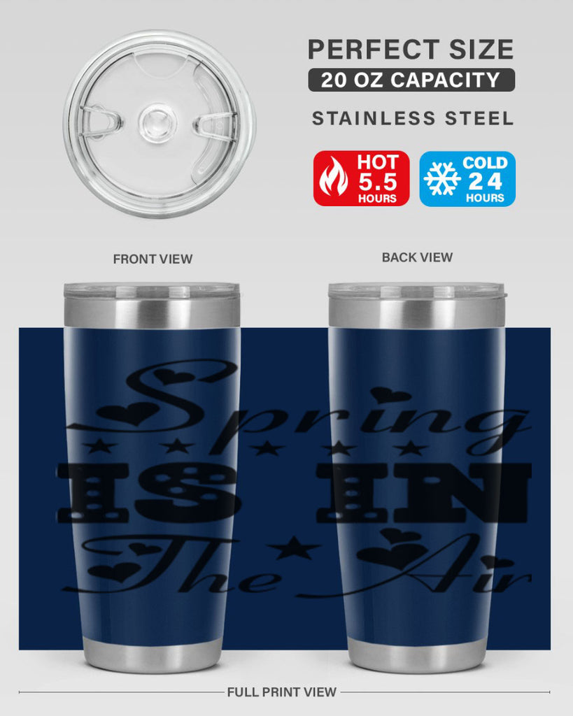 Spring is in the Air 463#- spring- Tumbler