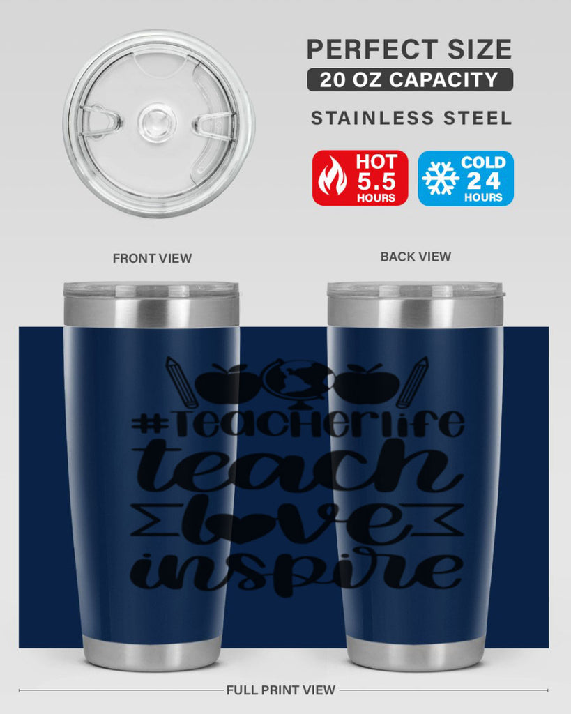 Teacher Life Teach Love Inspire Style 51#- teacher- tumbler