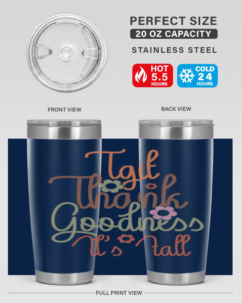 Tgif Thank Goodness Its Fall 596#- fall- Tumbler
