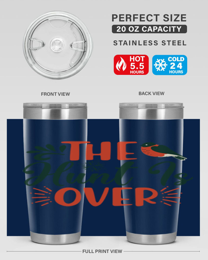 The Hunt Is Over 402#- winter- Tumbler