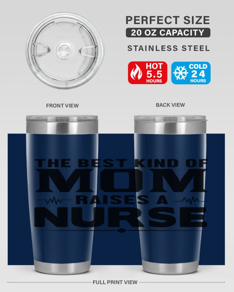 The best kind of mom Style 242#- nurse- tumbler