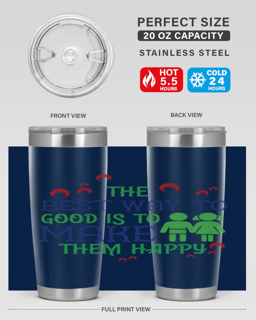 The best way to make children good is to make them happy Style 17#- baby- Tumbler