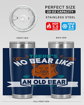 There’s no bear like an old bear 32#- Bears- Tumbler