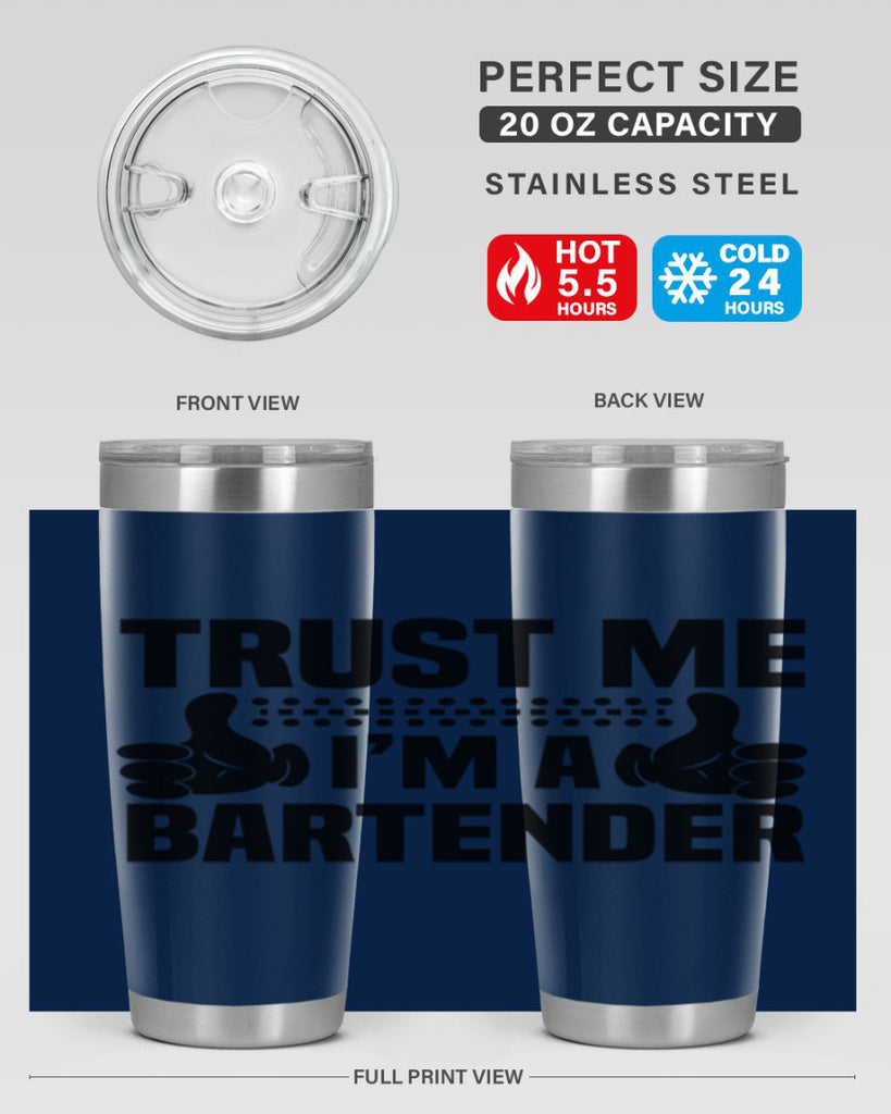 Trust me Style 11#- bartender- tumbler