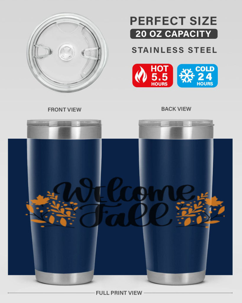 Welcome Fall 515#- fall- Tumbler