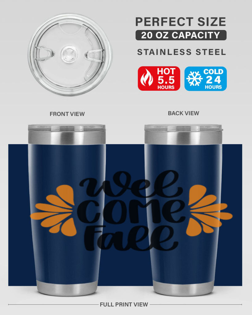 Welcome Fall 516#- fall- Tumbler