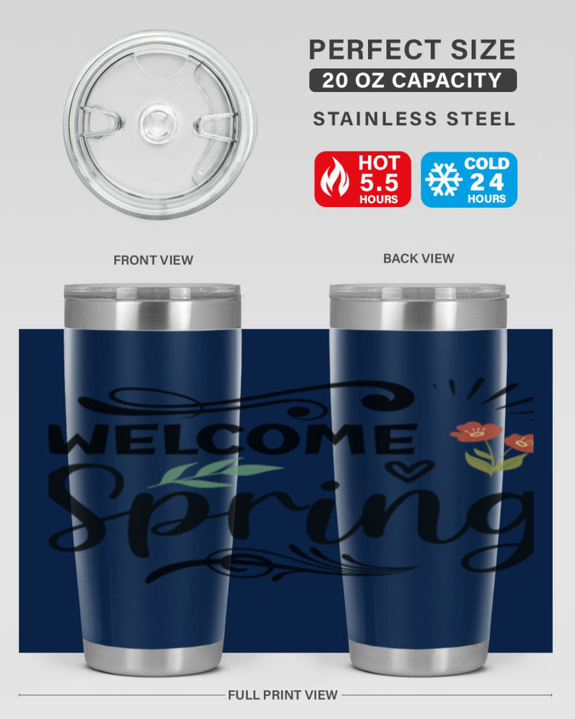 Welcome Spring  598#- spring- Tumbler
