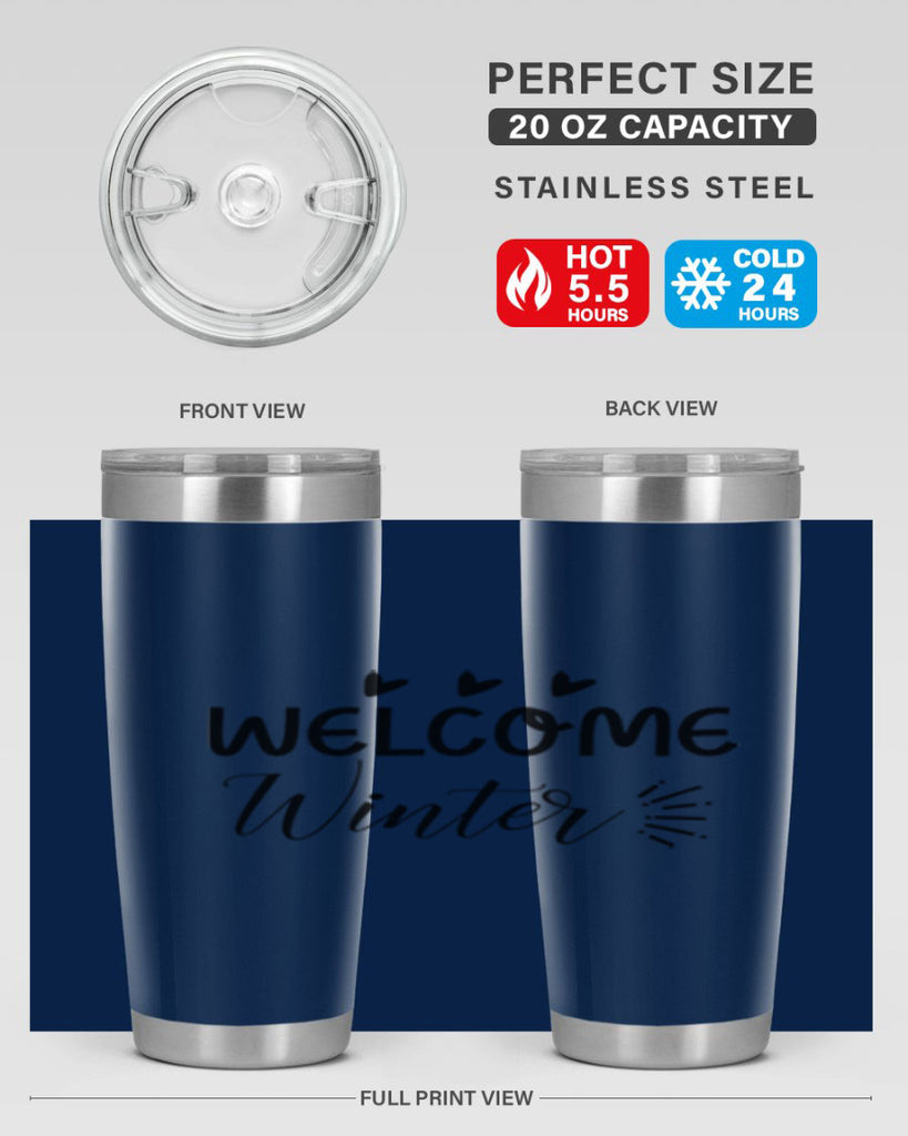 Welcome Winter 475#- winter- Tumbler