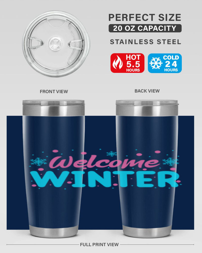 Welcome Winter 479#- winter- Tumbler