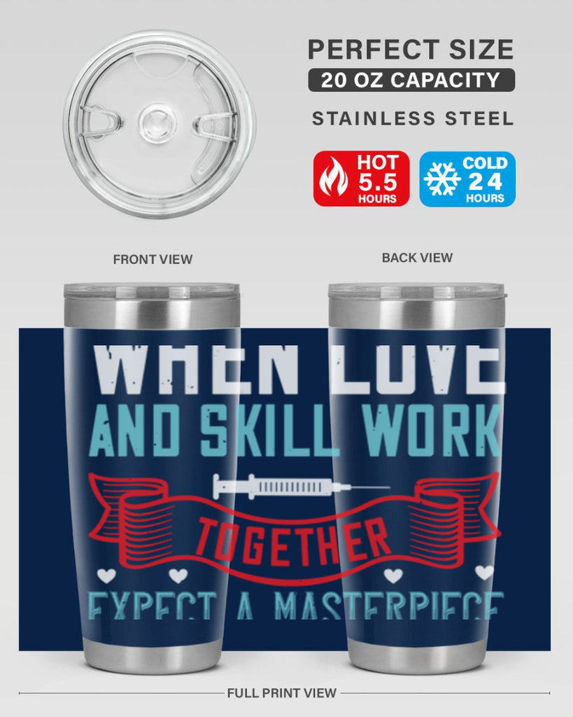 When love and skill work together expect a masterpiece Style 254#- nurse- tumbler