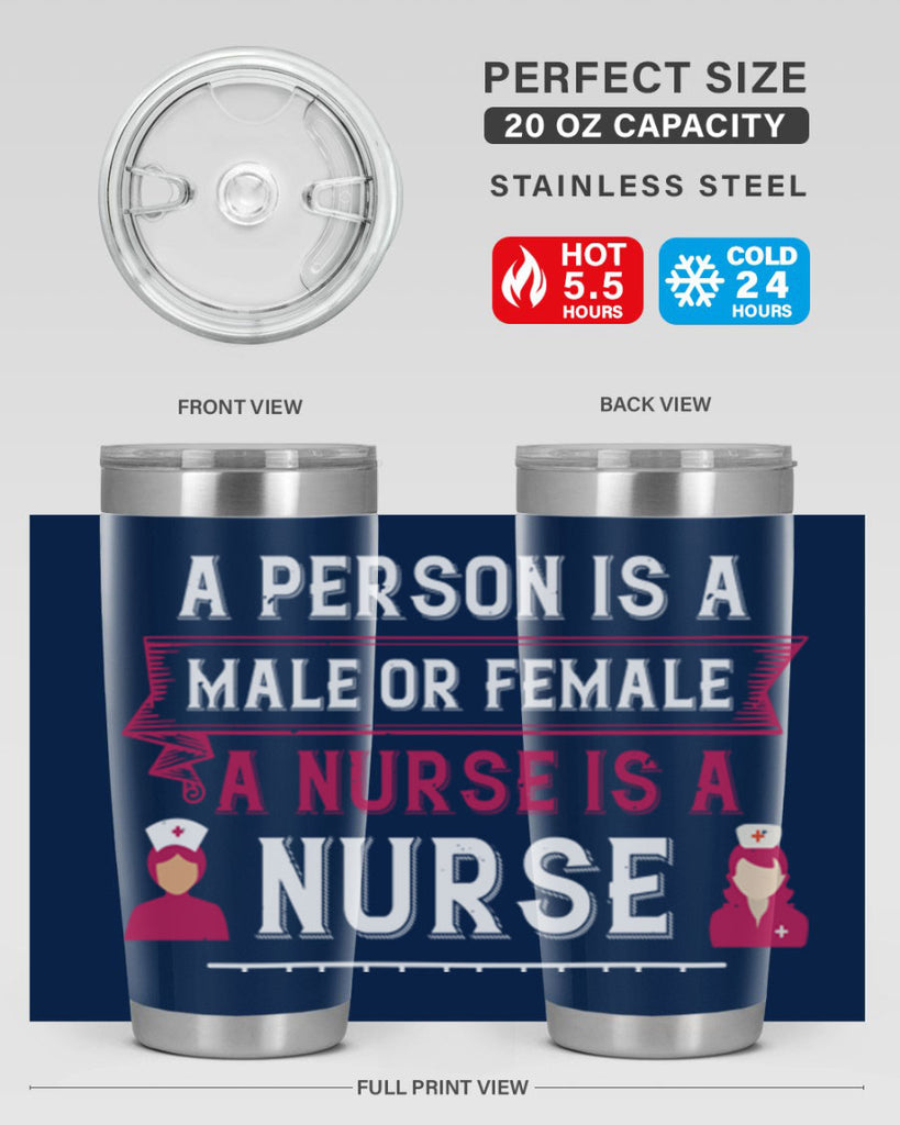 Whether a person is a male or female a nurse is a nurse Style 252#- nurse- tumbler