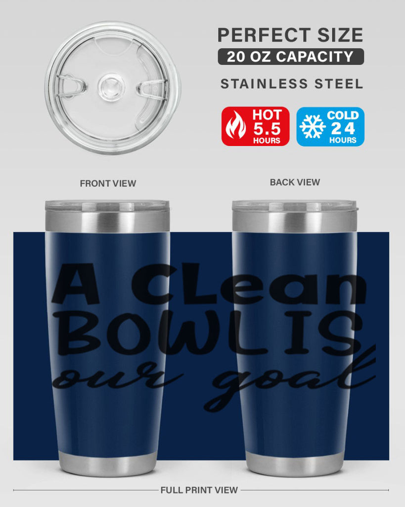 a clean bowl is our goal 93#- bathroom- Tumbler