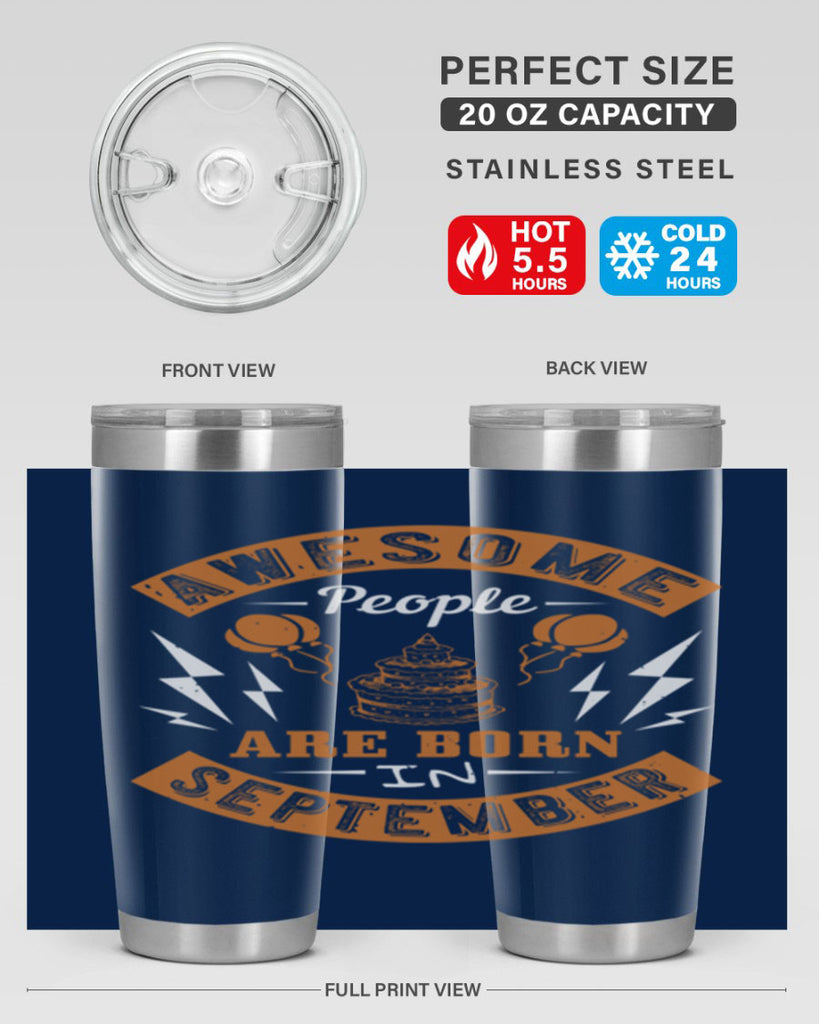 awesome people are born in September Style 17#- birthday- tumbler