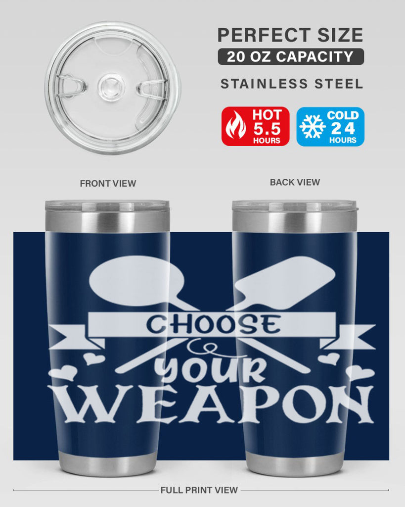 choose your weapon 48#- kitchen- Tumbler