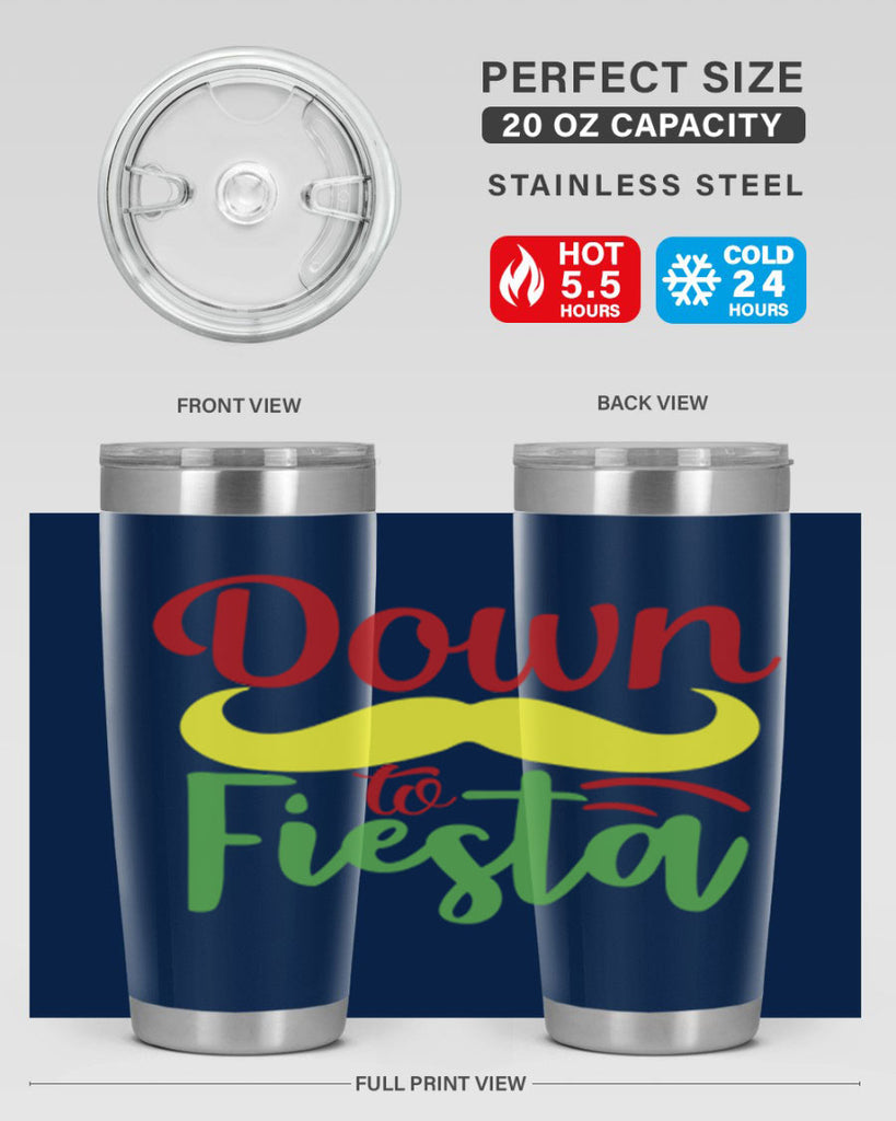 down to fiesta 3#- cinco de mayo- Tumbler