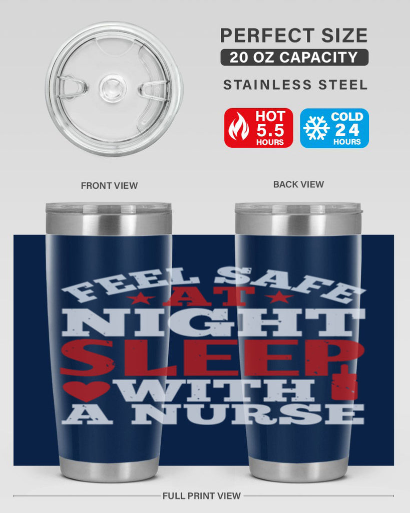 feel safe at night sleep with a nurse Style 225#- nurse- tumbler