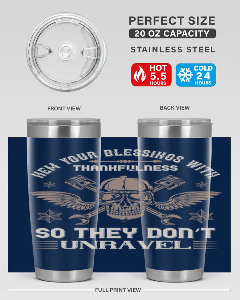 hem your blessings with thankfulness so they don’t unravel 34#- thanksgiving- Tumbler