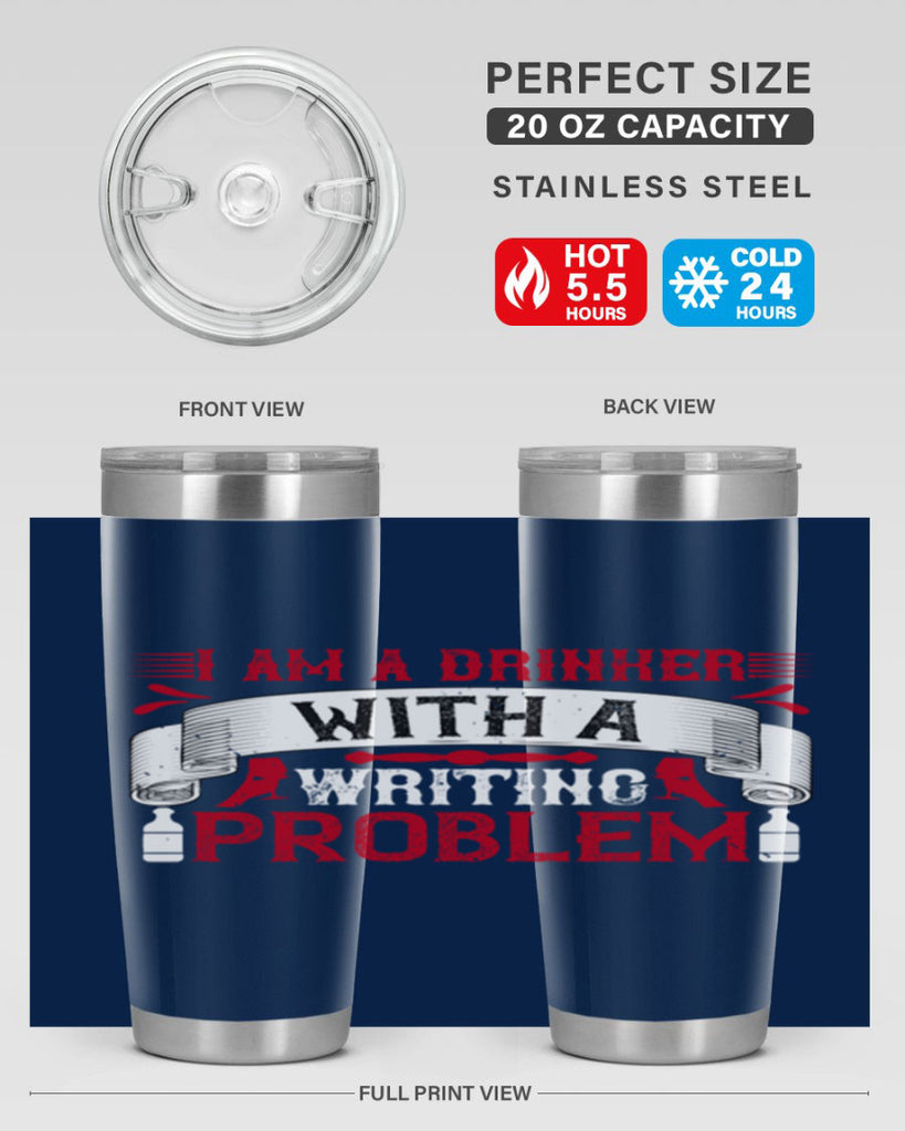 i am a drinker with a writing problem 49#- drinking- Tumbler