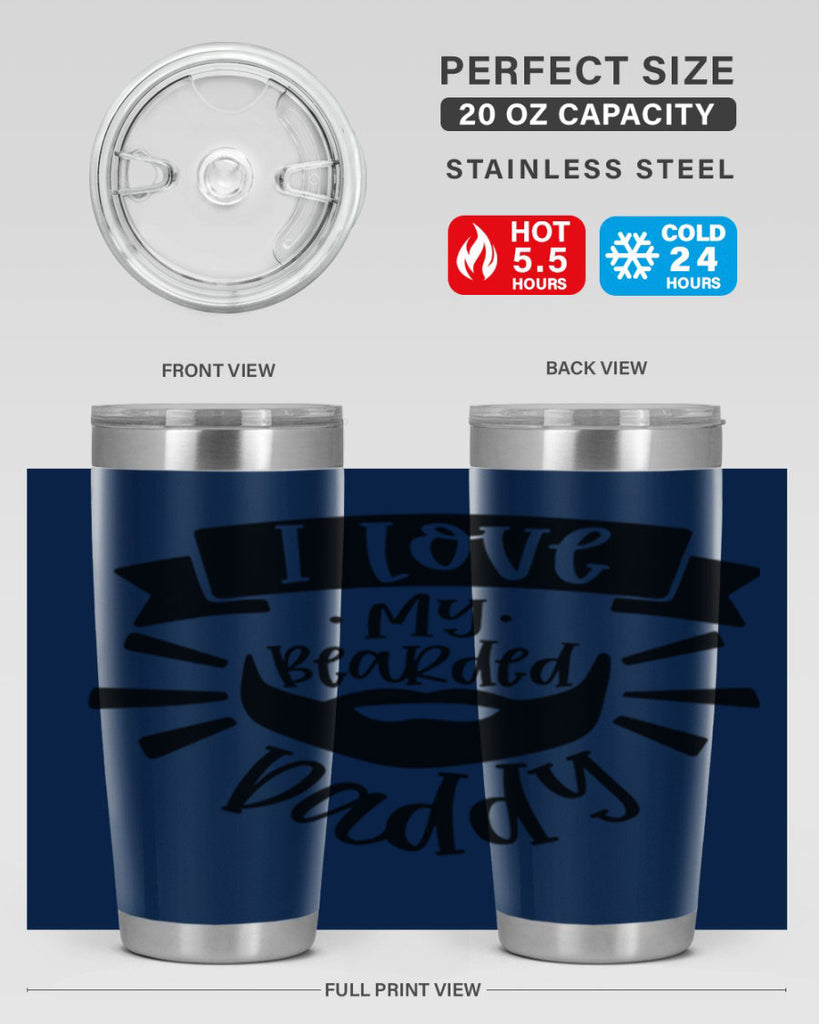 i love my bearded daddy 42#- fathers day- Tumbler
