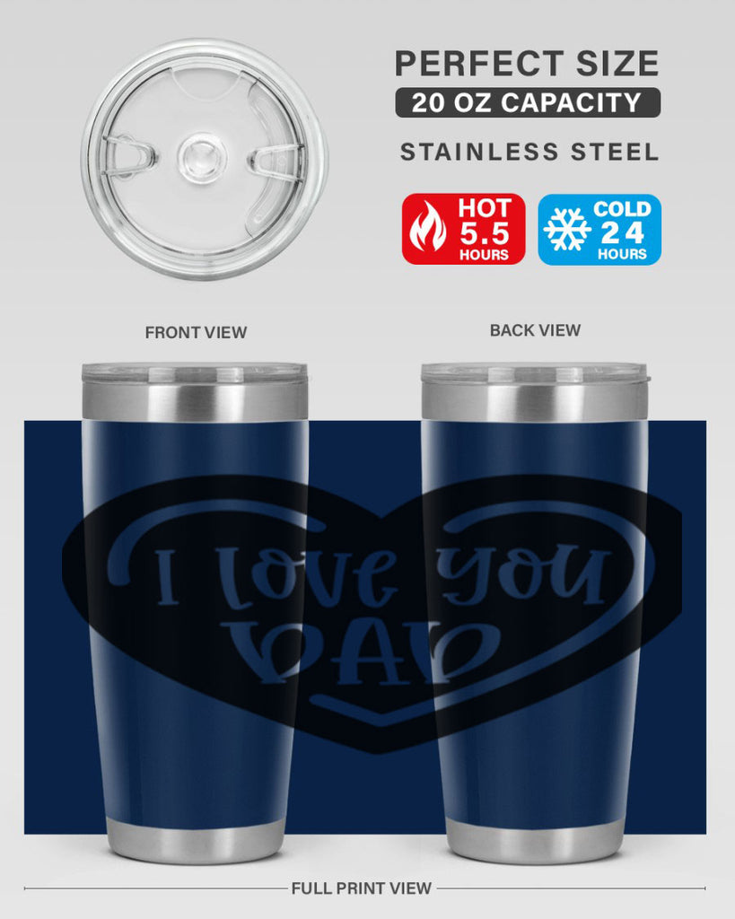 i love you dad 41#- fathers day- Tumbler