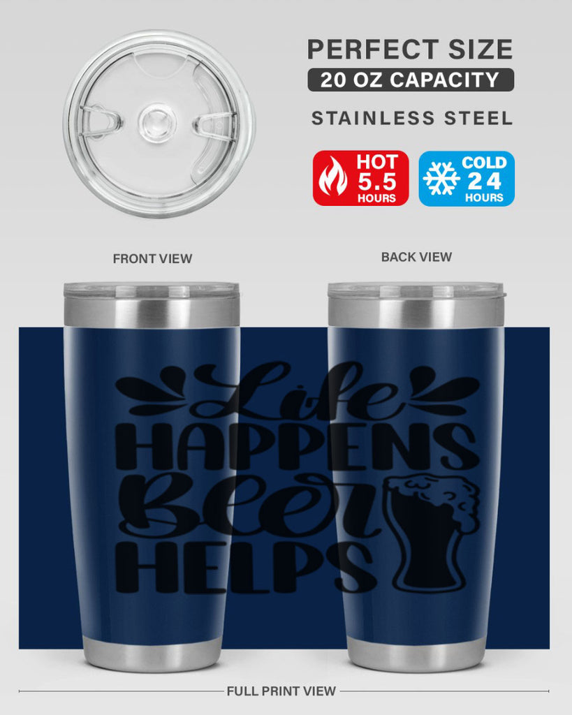 life happens beer helps 28#- beer- Tumbler