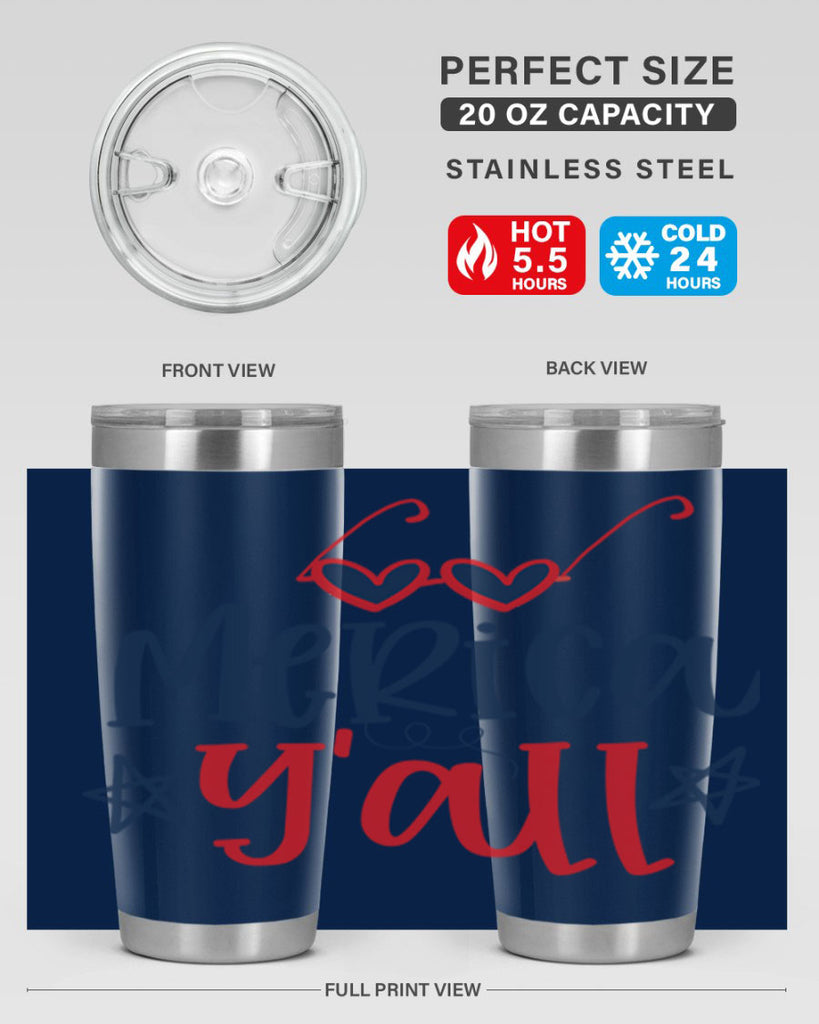 merica y all Style 82#- Fourt Of July- Tumbler