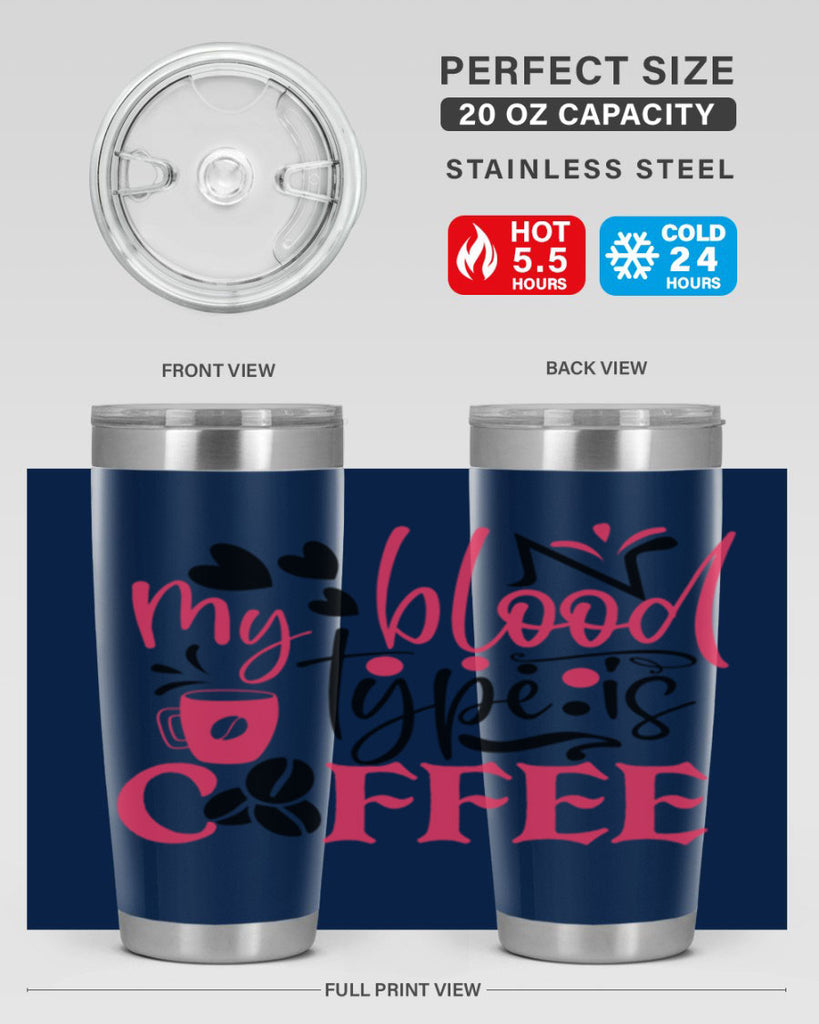 my blood type is coffee Style Style 129#- nurse- tumbler