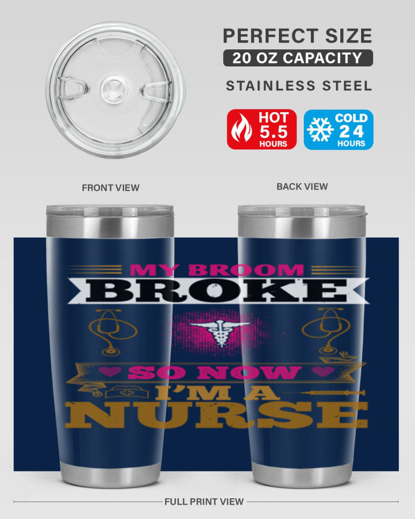 my broombroke so now Style 292#- nurse- tumbler