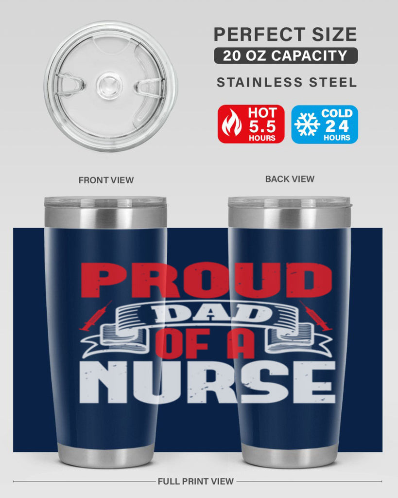 proud dad of a nurse Style 257#- nurse- tumbler
