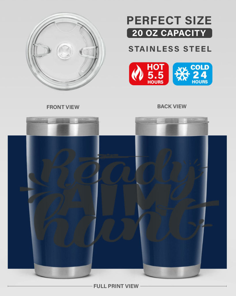 ready aim hunt 4#- hunting- Tumbler
