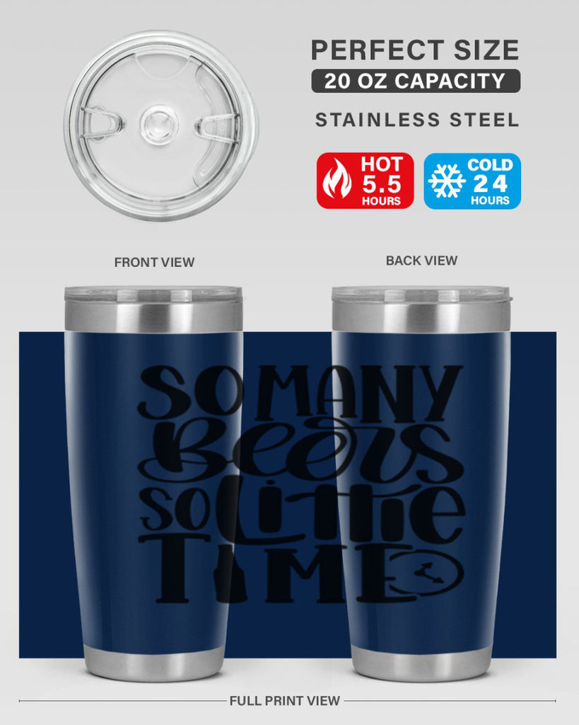 so many beers so little time 22#- beer- Tumbler