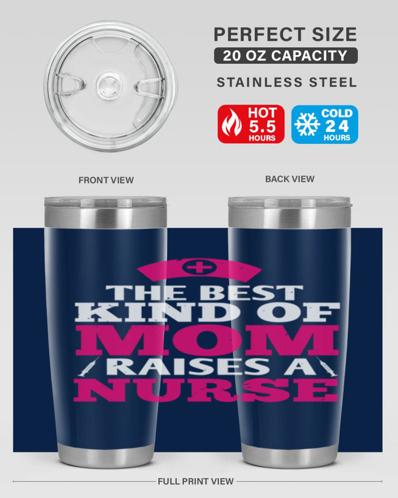 the best kind of mom raises a nurse Style 243#- nurse- tumbler