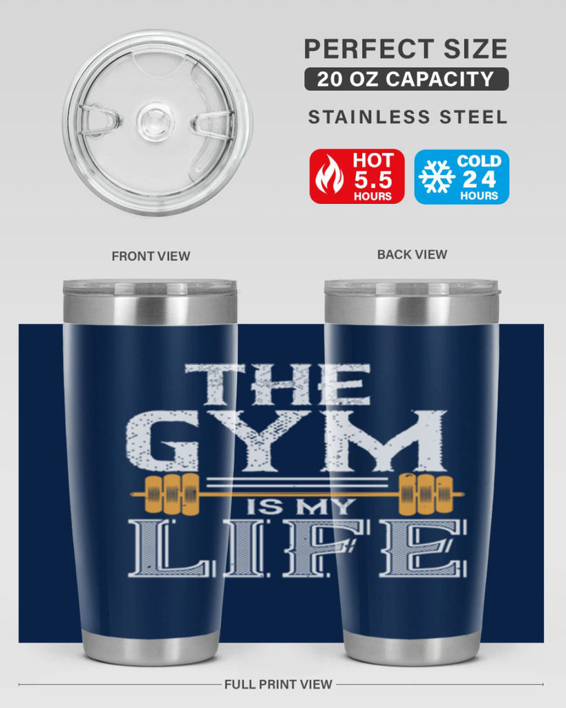 the gym is my life 65#- gym- Tumbler