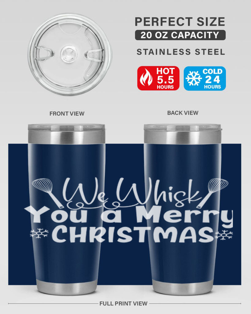 we whisk you a merry christmas 21#- kitchen- Tumbler